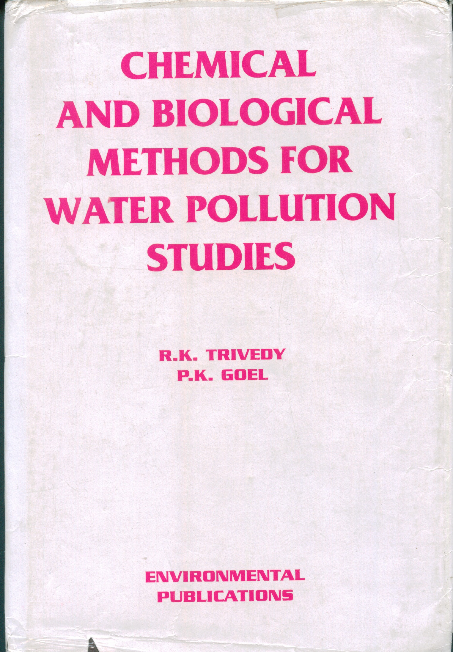 Chemical and Biological Methods for Water Pollution Studies